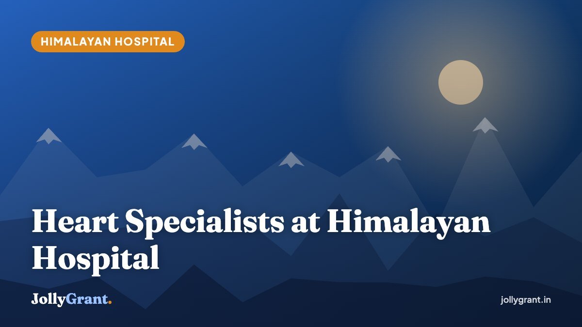 Heart specialists at Himalayan Hospital Jolly Grant guide cover
